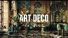 A Journey Through Art Deco Interior Marvels